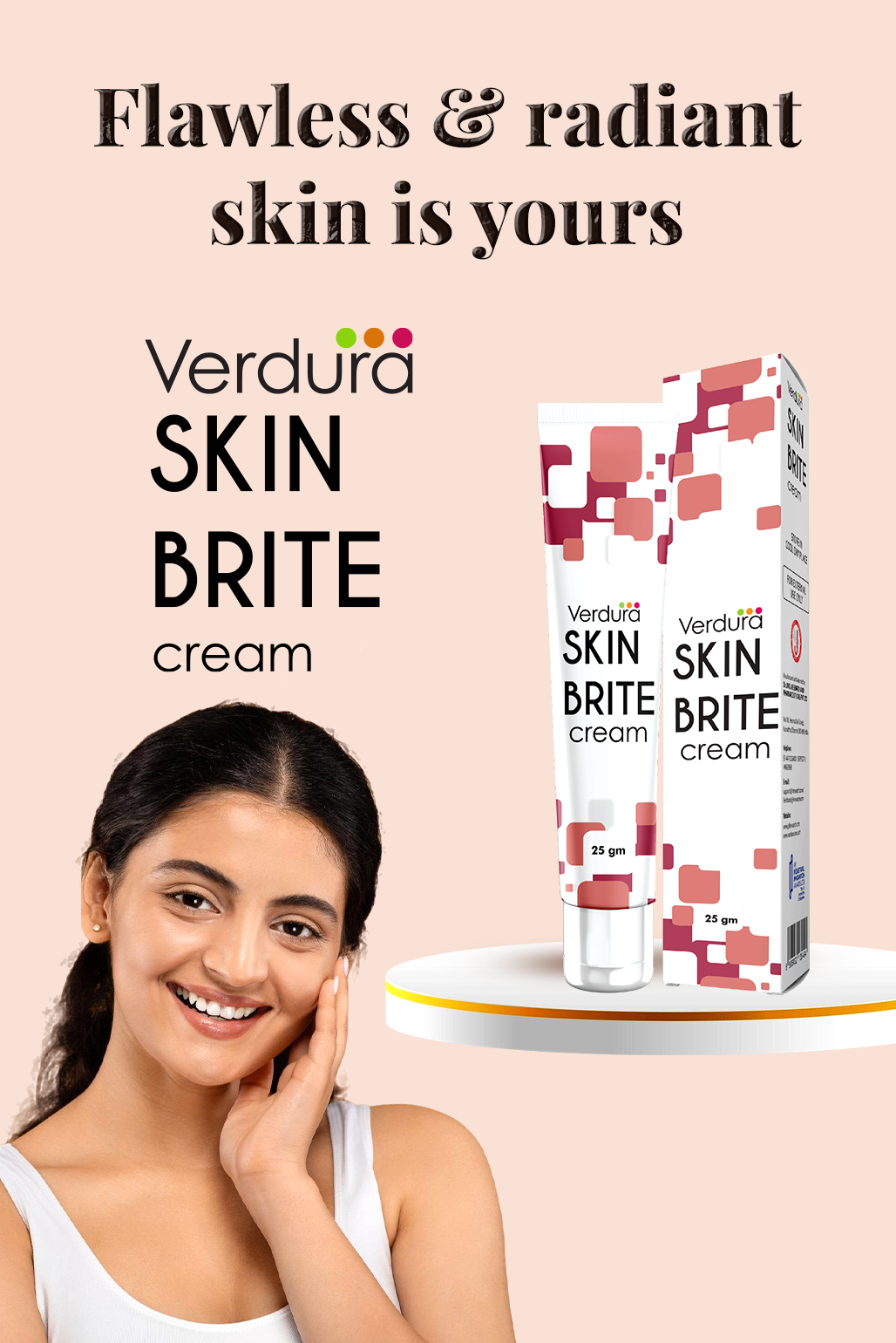 Verdura Skin Brite cream advertisement featuring a smiling woman on the left and the product tube and box on a white pedestal on the right, with the text 'Flawless & radiant skin is yours' and 'Verdura SKIN BRITE cream' on a pale peach background.