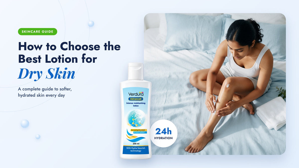 How to Choose the Best Lotion for Dry Skin – A Complete Guide