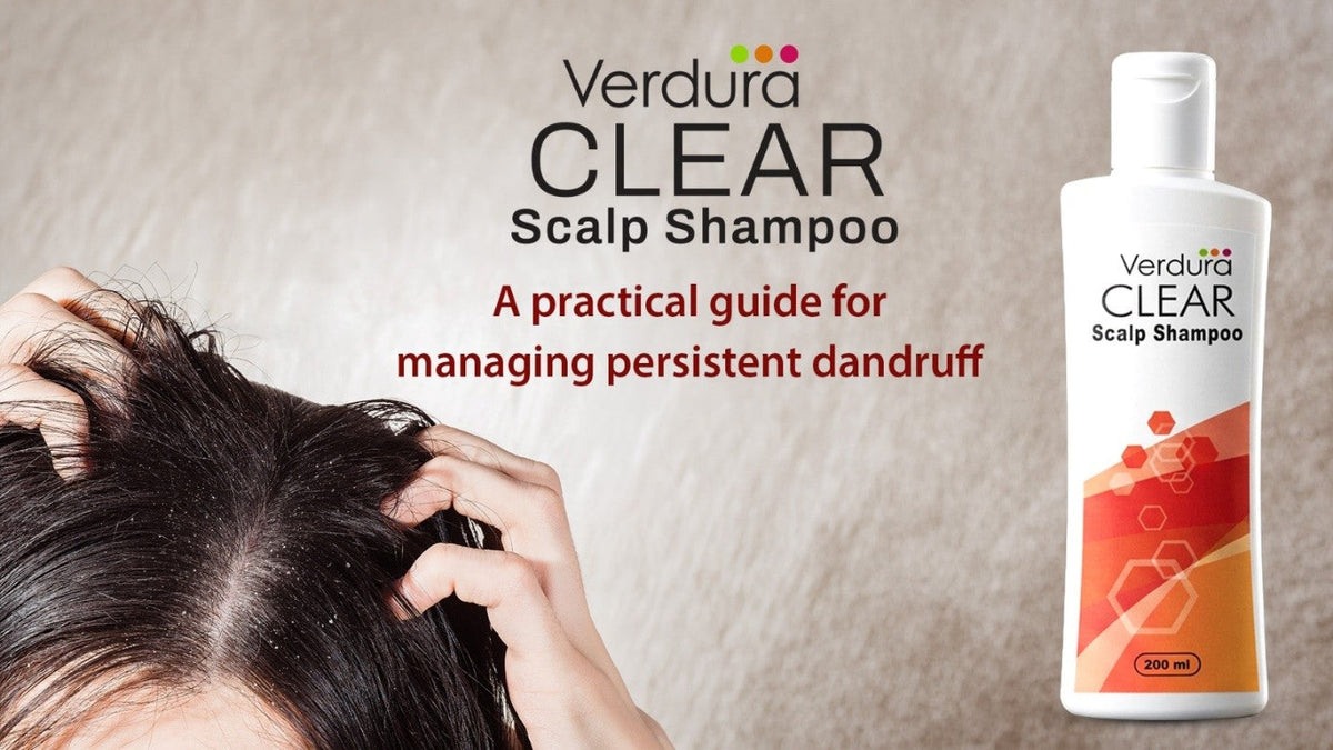 Verdura Clear Scalp Shampoo: A Practical Guide for Managing Persistent Dandruff