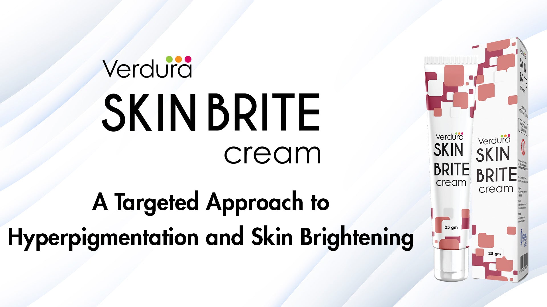 Verdura Skin Brite Cream: A Targeted Approach to Hyperpigmentation and Skin Brightening