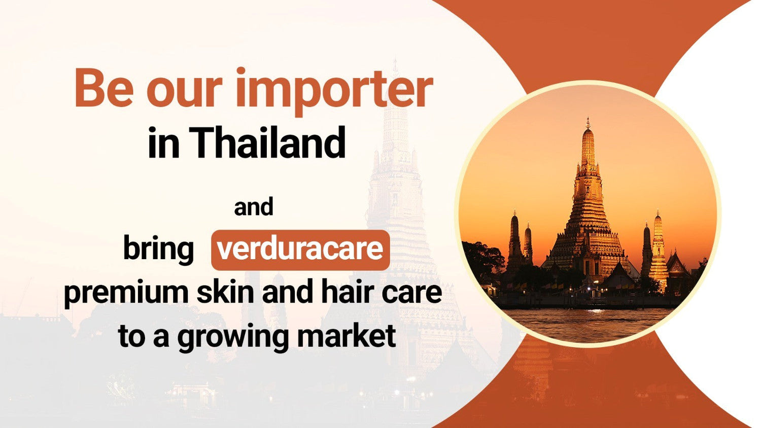 Be Our Importer in Thailand and Bring VerduraCare Premium Skin and Hair Care to a Growing Market